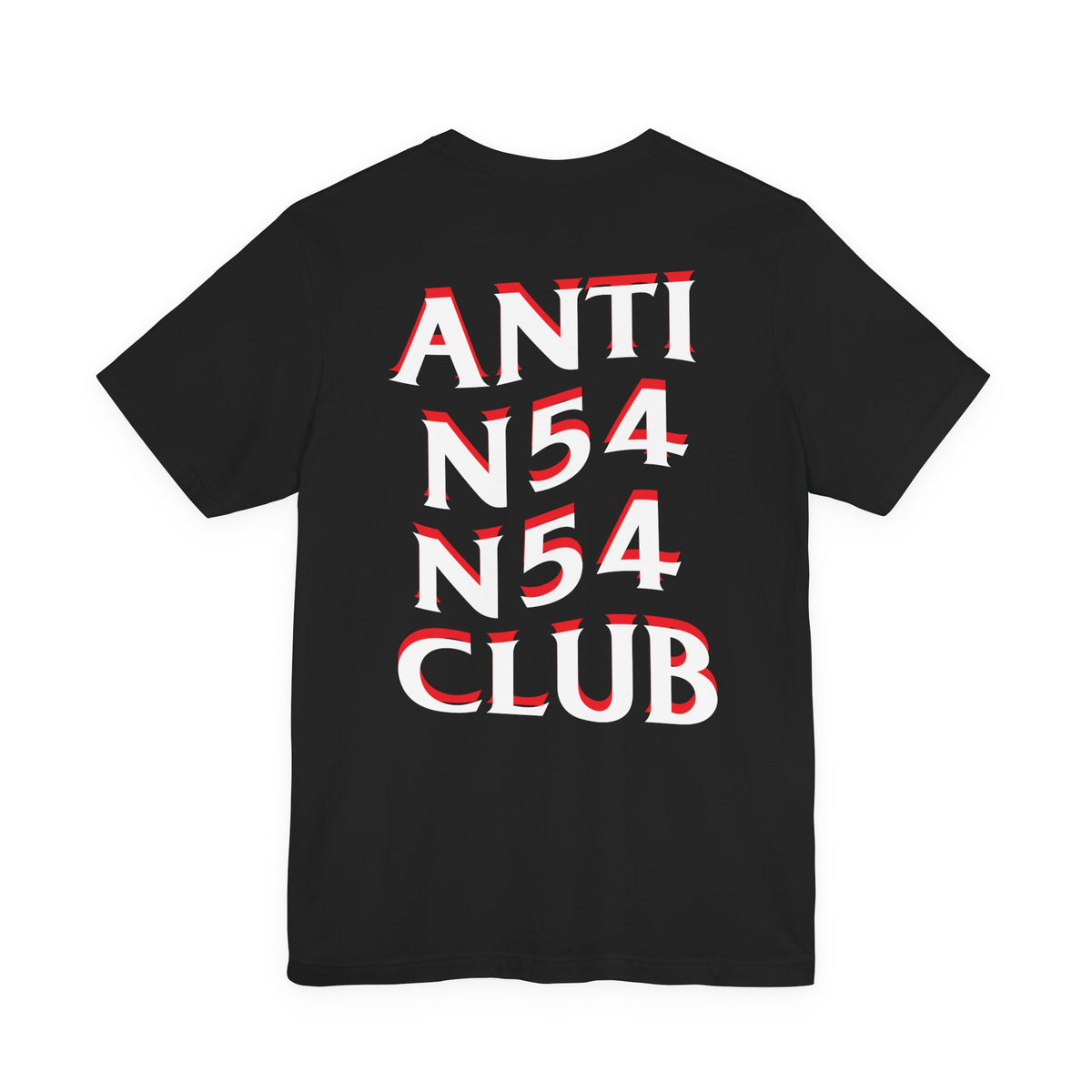 Anti N54 Club T-Shirt